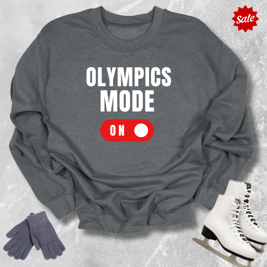 Olympics Mode On Sweatshirt