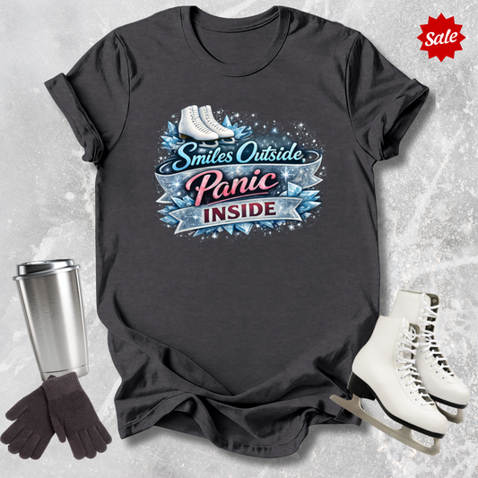 Smiles Outside Panic Inside T-Shirt