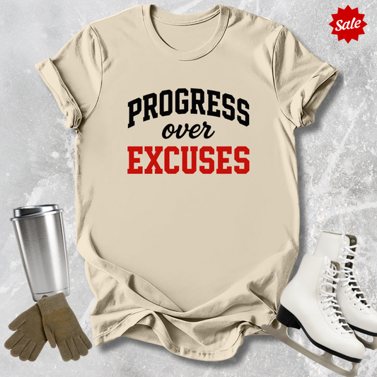 Progress Over Excuses T-Shirt