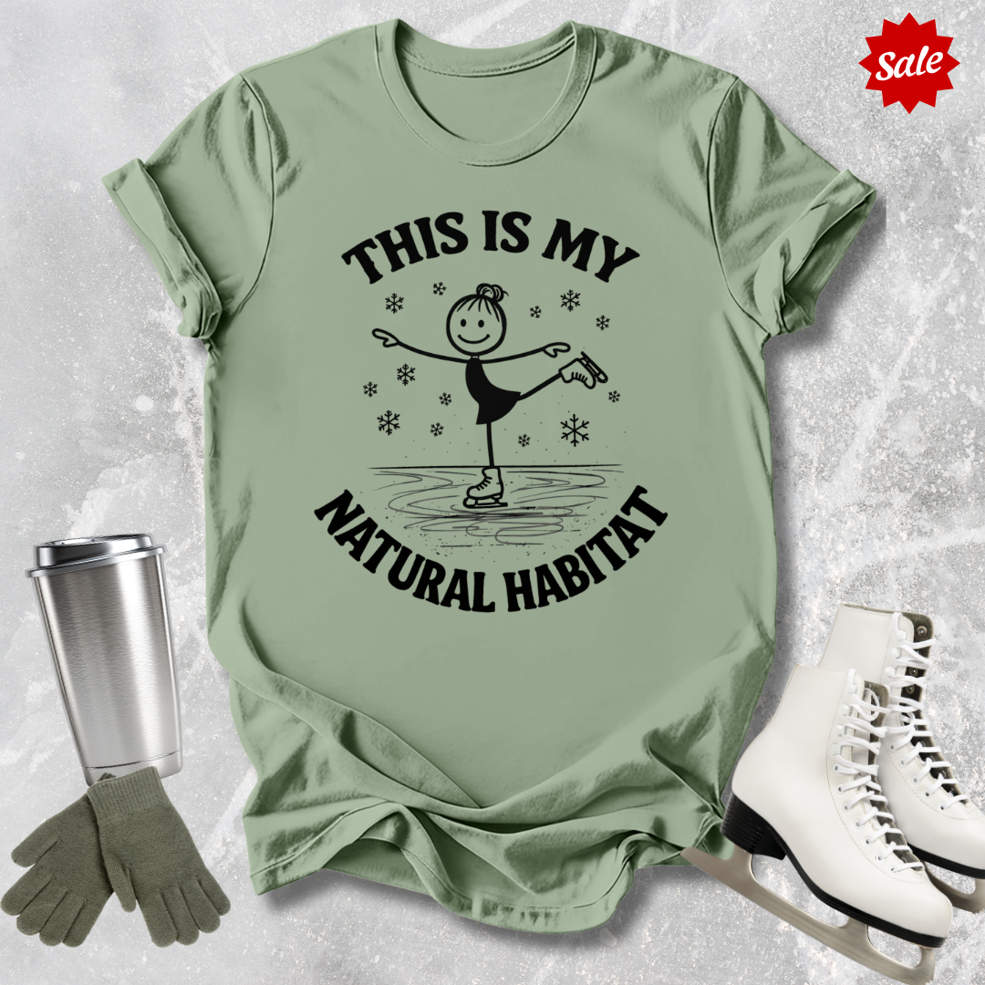 My Natural Habitat T-Shirt