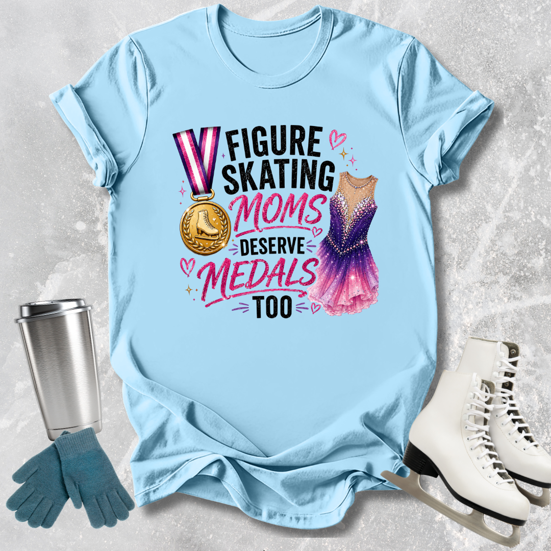 Moms Deserve Medals T-Shirt