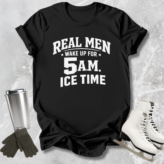 Black t-shirt with 'Real men wake up for 5 A.M.
