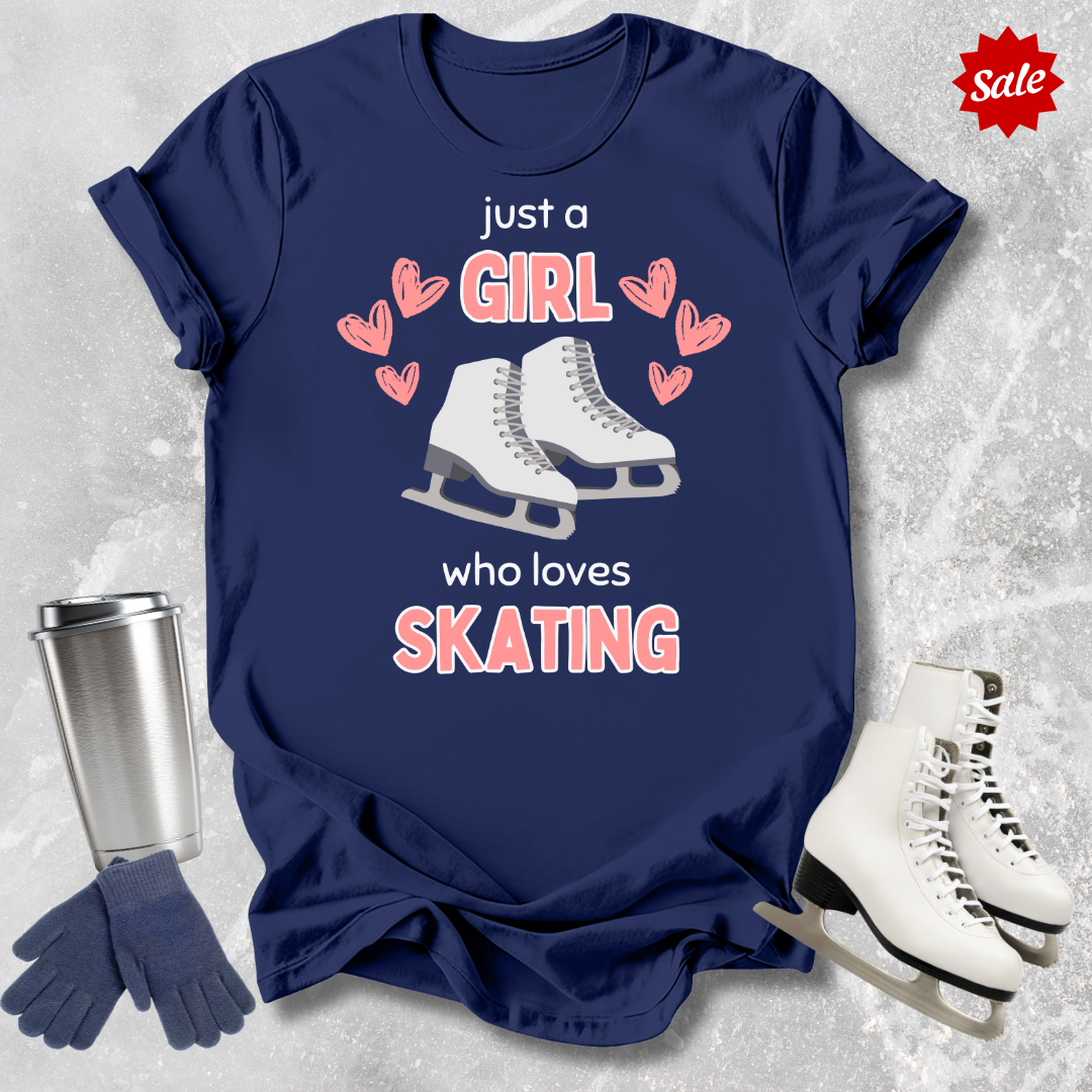 Just a Girl Who Loves Skating T-Shirt