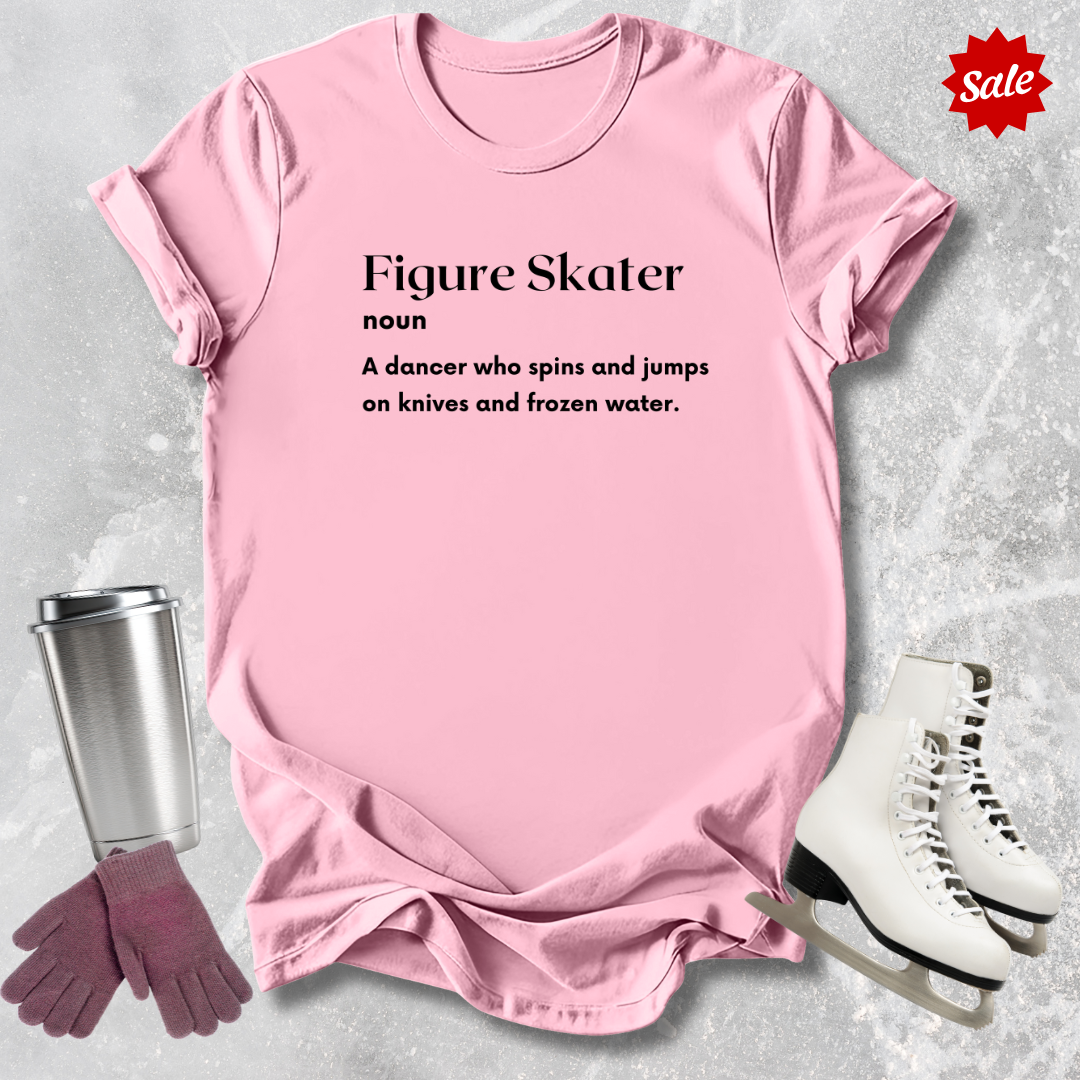 Figure Skater Definition T-Shirt