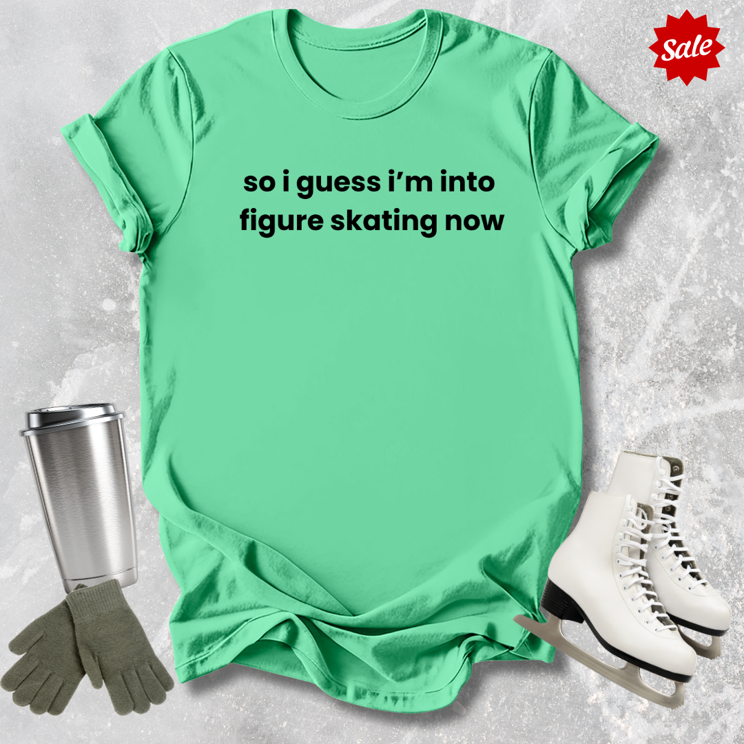 Guess I'm into Skating Now T-Shirt