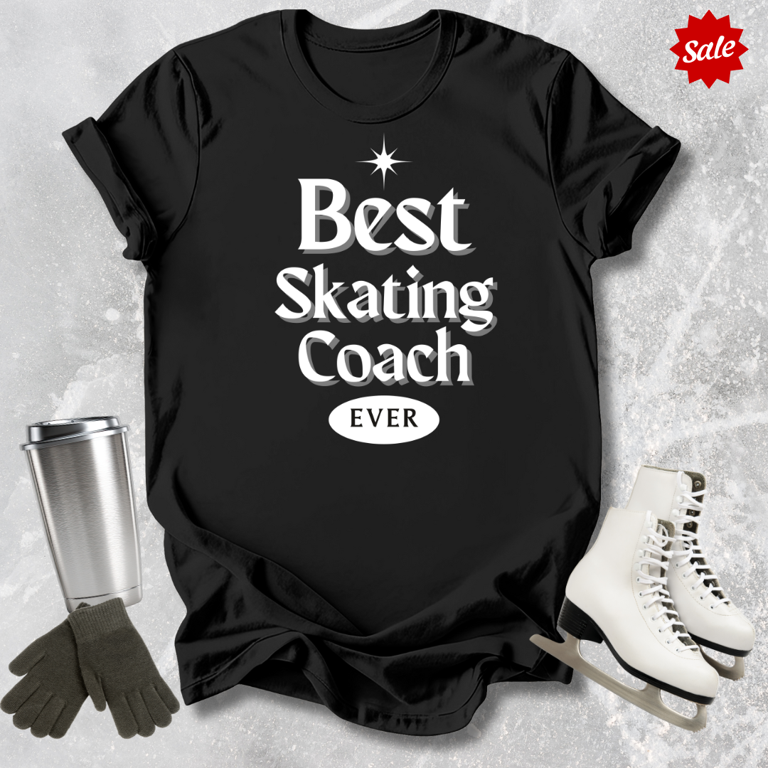 Best Skating Coach Ever T-Shirt