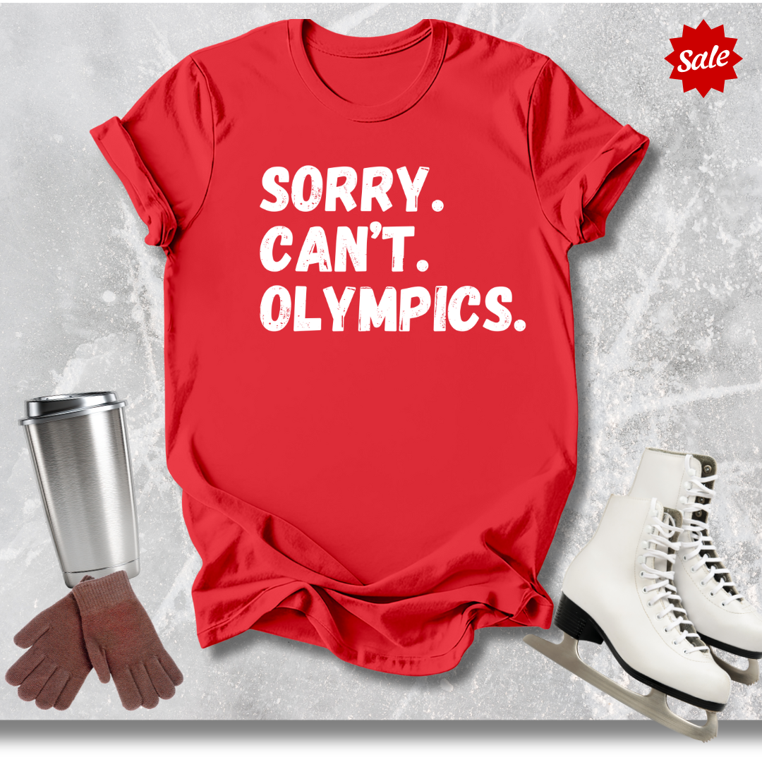 Sorry Can't Olympics T-shirt