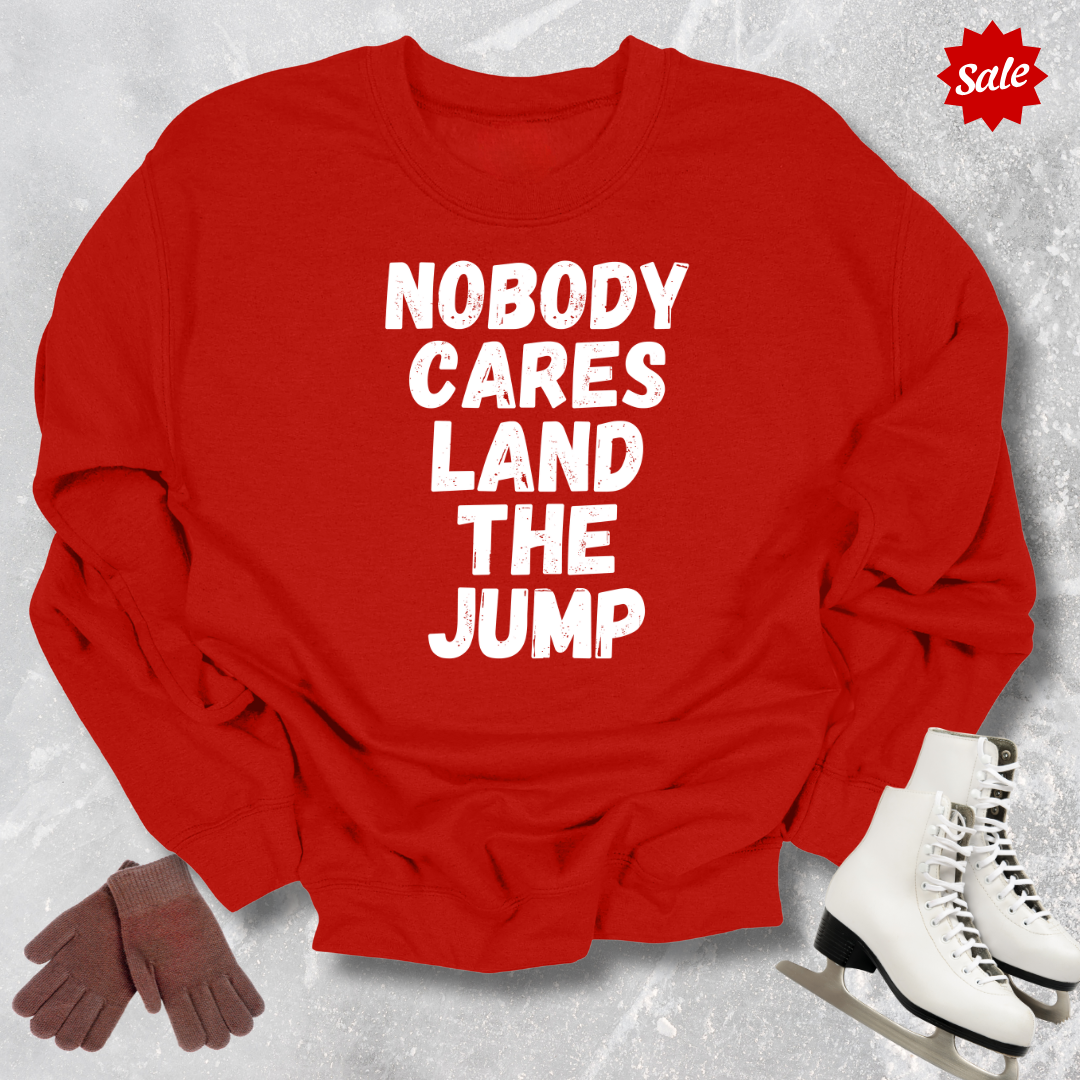Land the Jump Sweatshirt