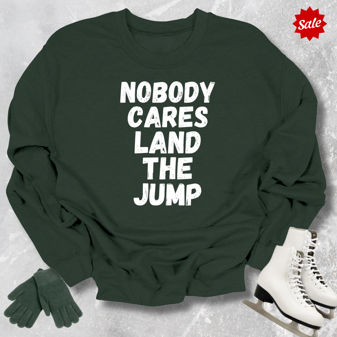 Land the Jump Sweatshirt