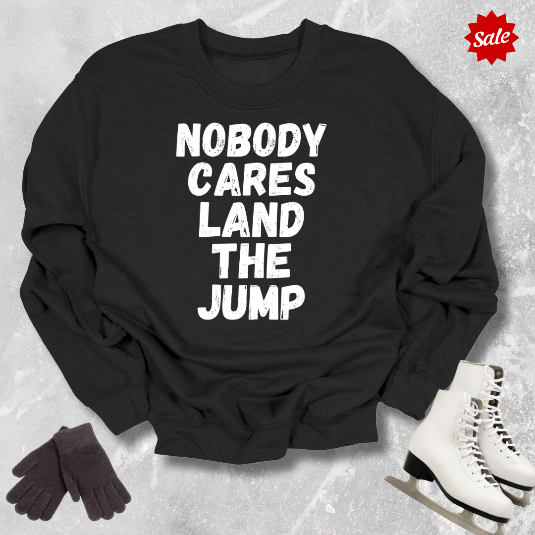 Land the Jump Sweatshirt