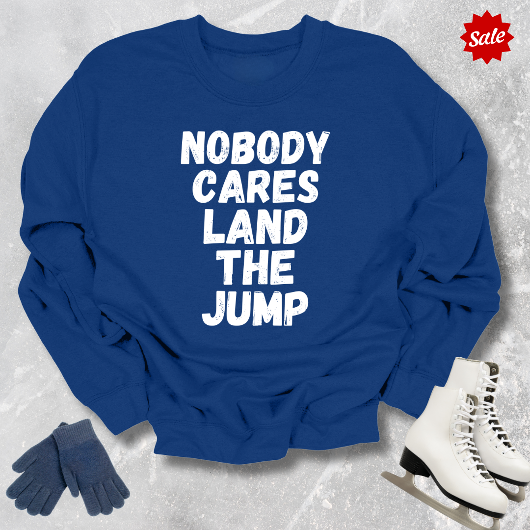 Land the Jump Sweatshirt