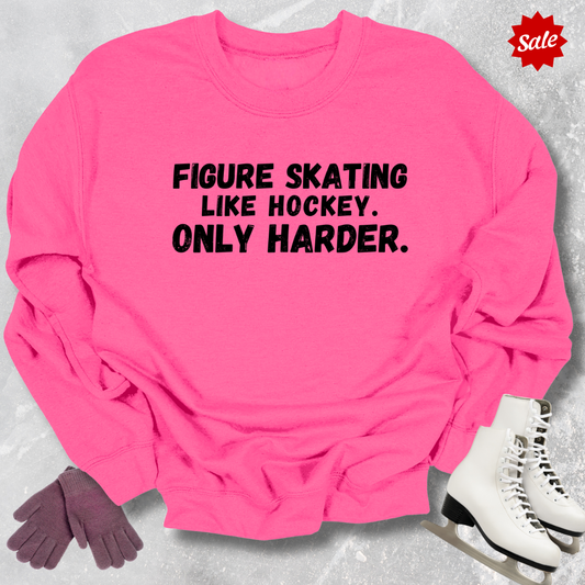 Skating Like Hockey Only Harder Kids Sweatshirt