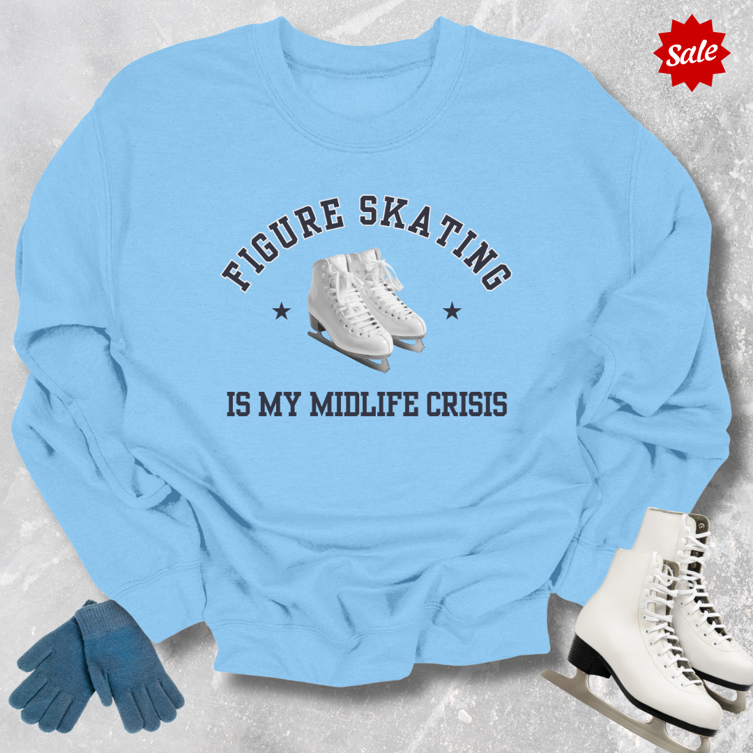 My Midlife Crisis Sweatshirt
