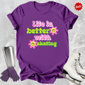 Life Is Better With Skating Kids T-Shirt