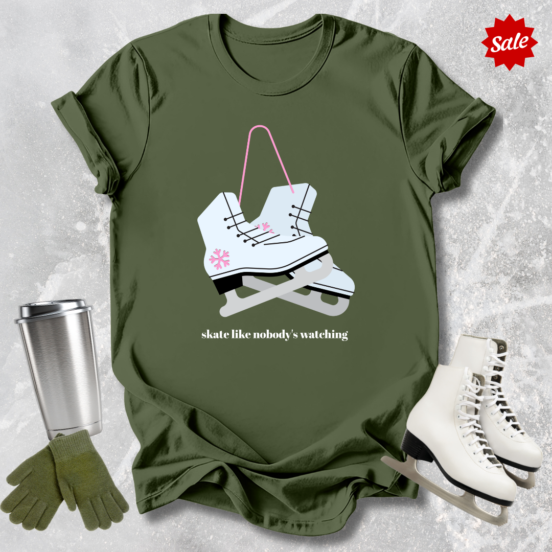 Skate Like Nobody’s Watching T-Shirt