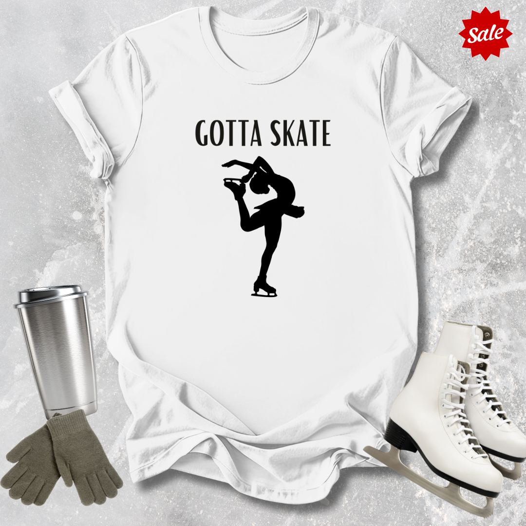 Gotta Skate T-Shirt