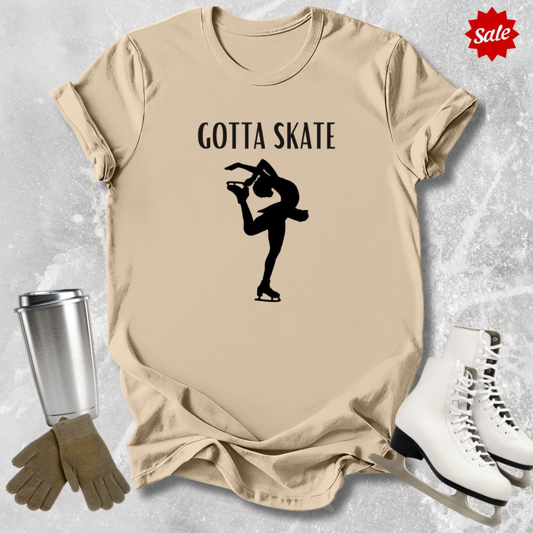 Gotta Skate T-Shirt