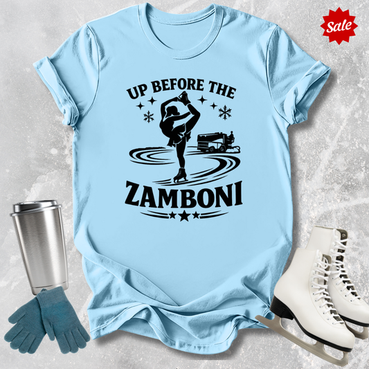 Up Before the Zamboni T-Shirt