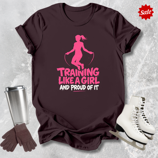 Training Like a Girl T-Shirt