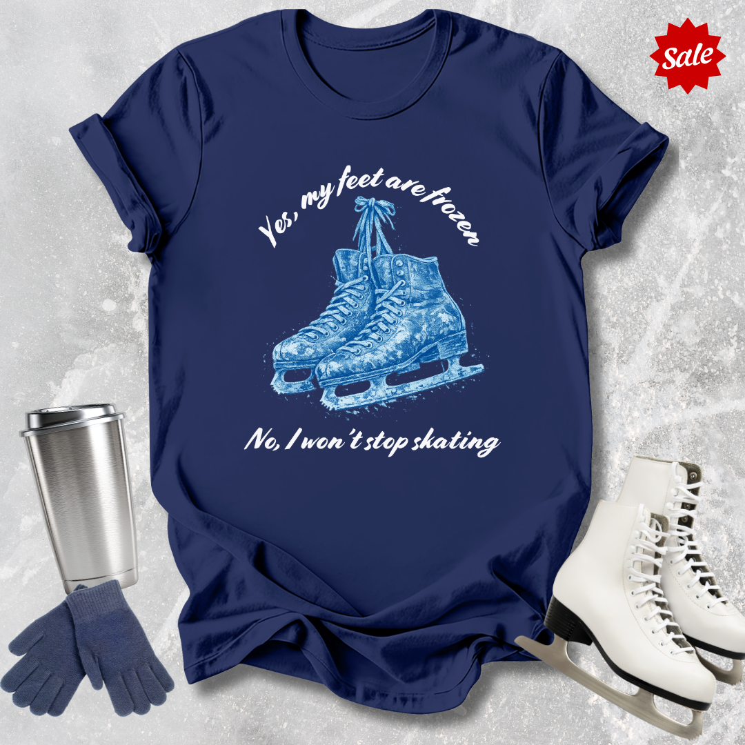 My Feet Are Frozen T-Shirt