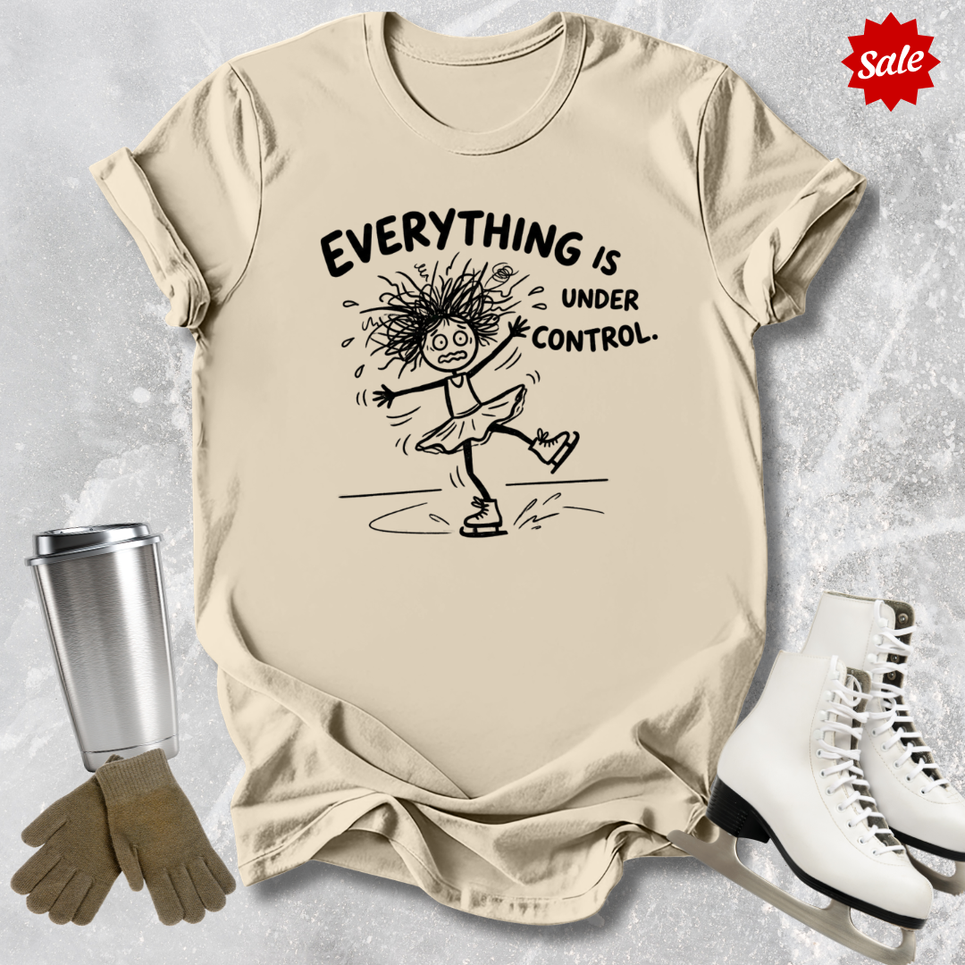 Under Control T-Shirt
