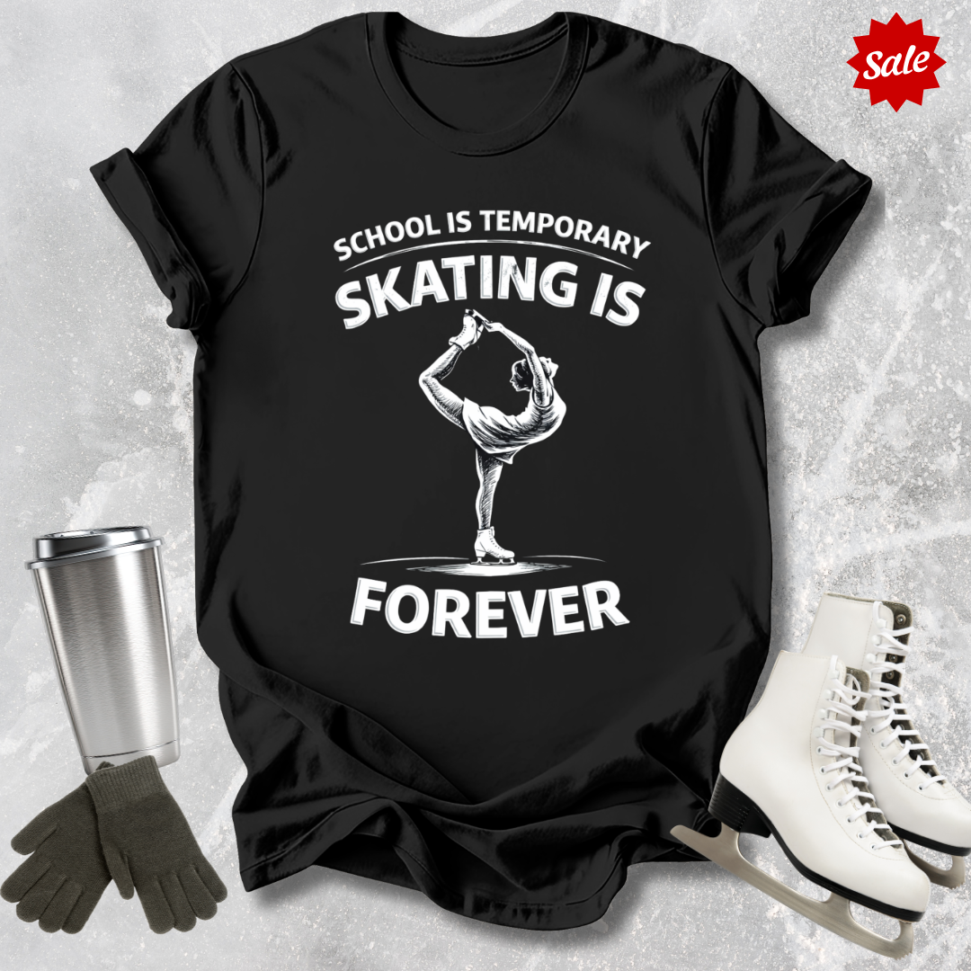 Black t-shirt with white text school is temporary figure skating is forever graphic design.