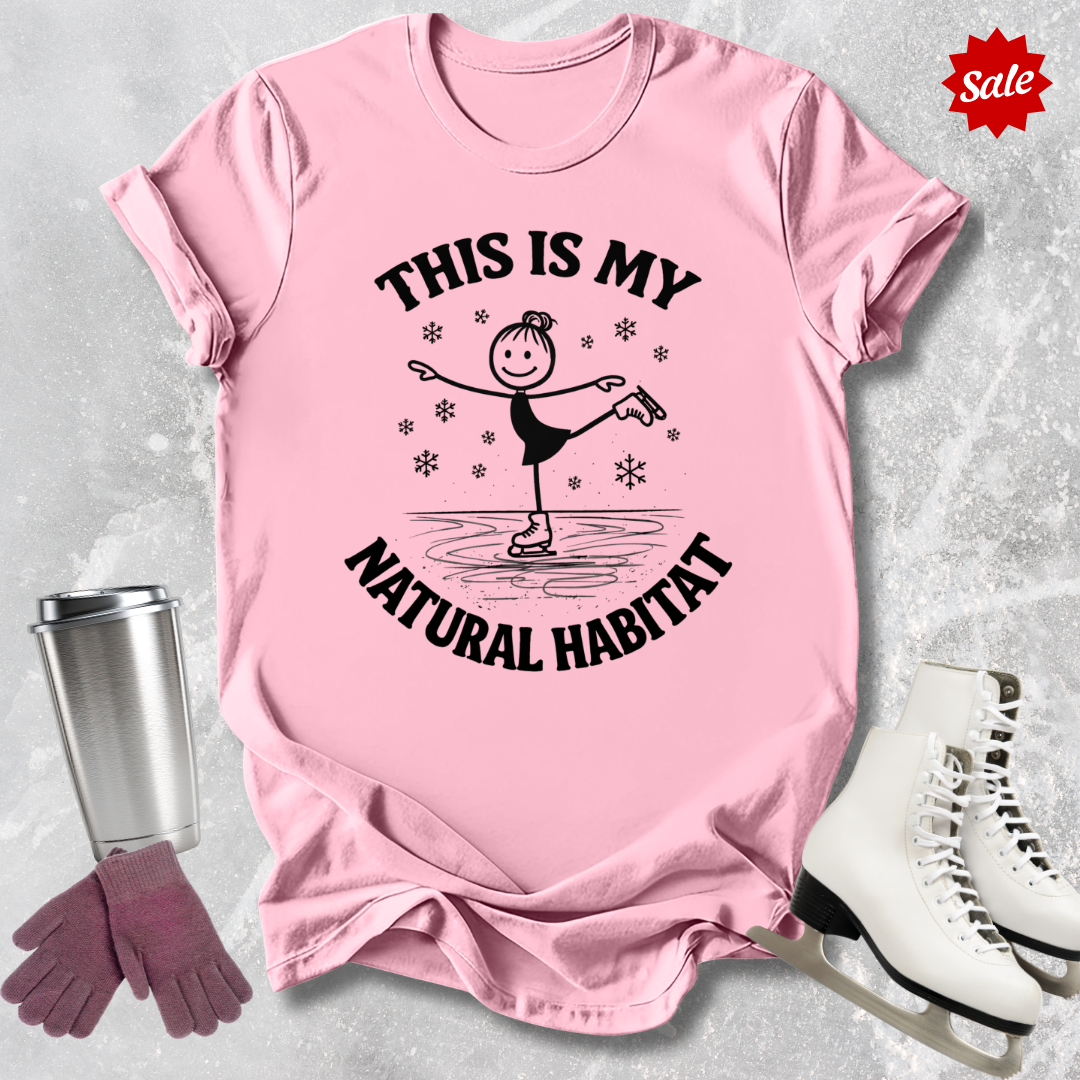 My Natural Habitat T-Shirt
