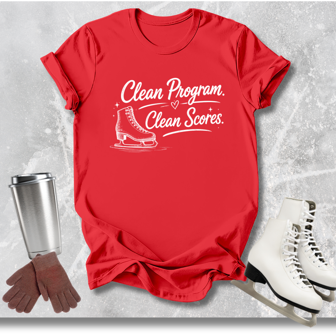 Red t-shirt with 'Clean Program, Clean Scores' text and ice skate graphic on a textured gray background.