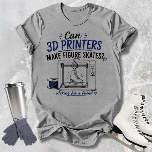 Can 3D Printers Make Skates T-Shirt