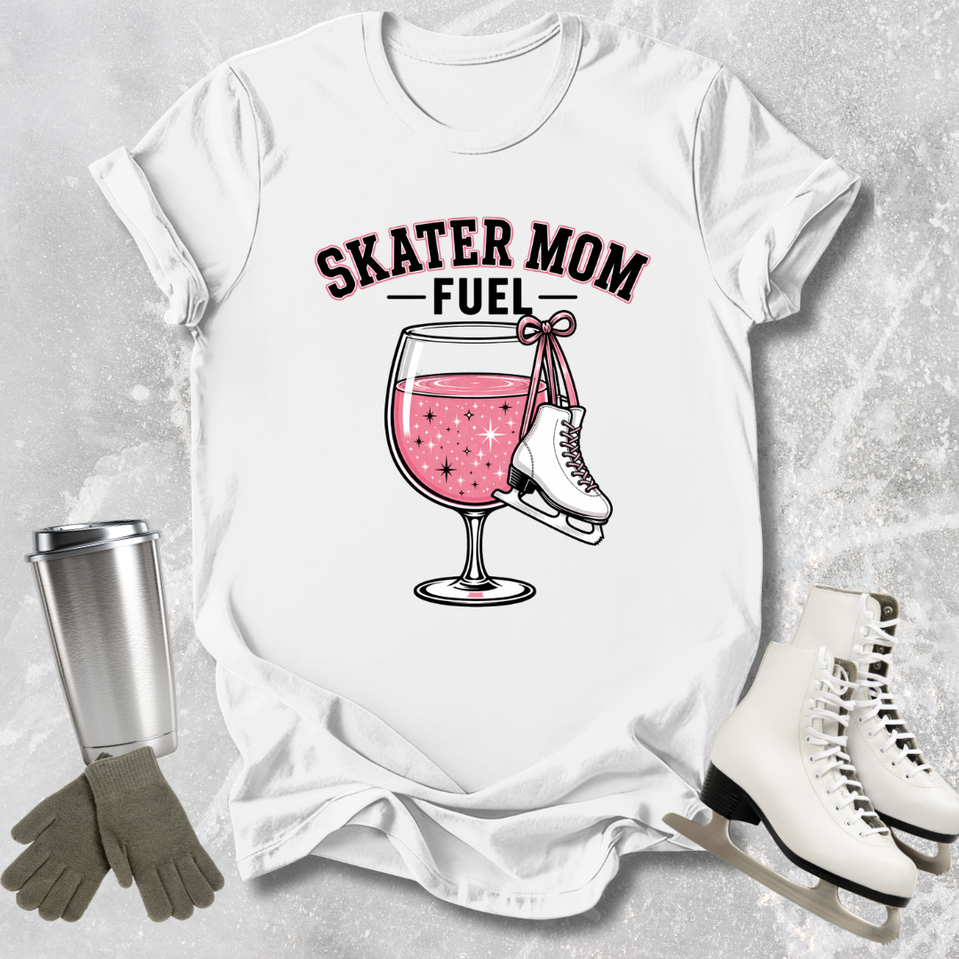 Skater Mom Fuel T-Shirt