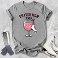 Skater Mom Fuel T-Shirt