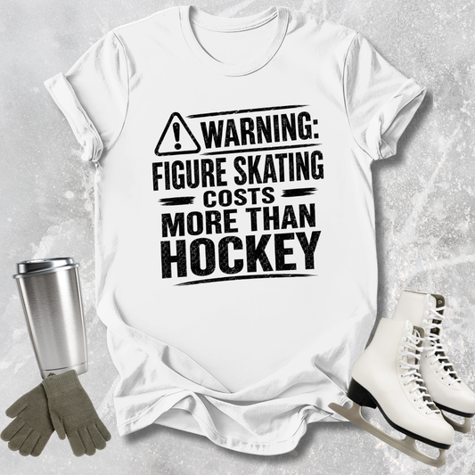 Costs More Than Hockey T-Shirt