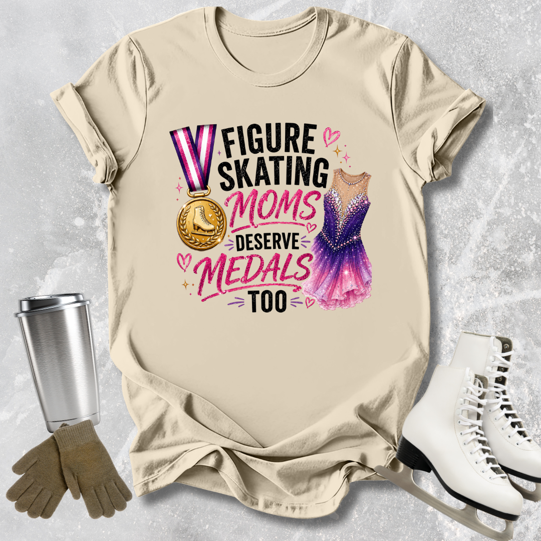 Moms Deserve Medals T-Shirt