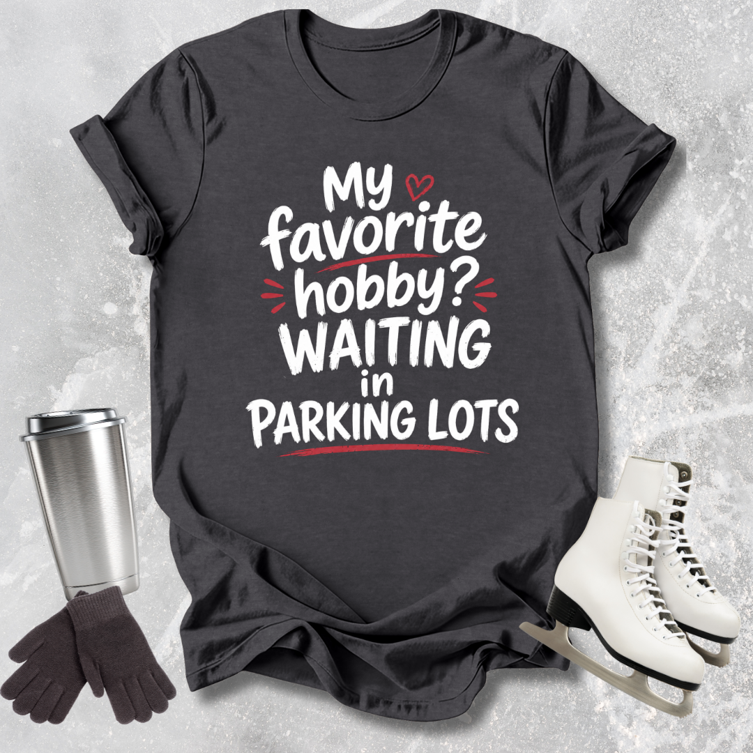 Waiting in Parking Lots T-Shirt