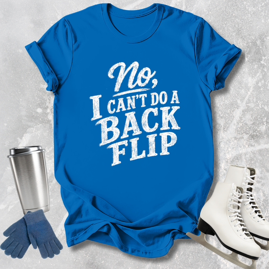 Blue t-shirt with 'No, I can't do a backflip' text on a textured surface with accessories.