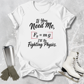 White t-shirt with humorous physics quote, surrounded by a tumbler, gloves, and skates on a light gray background