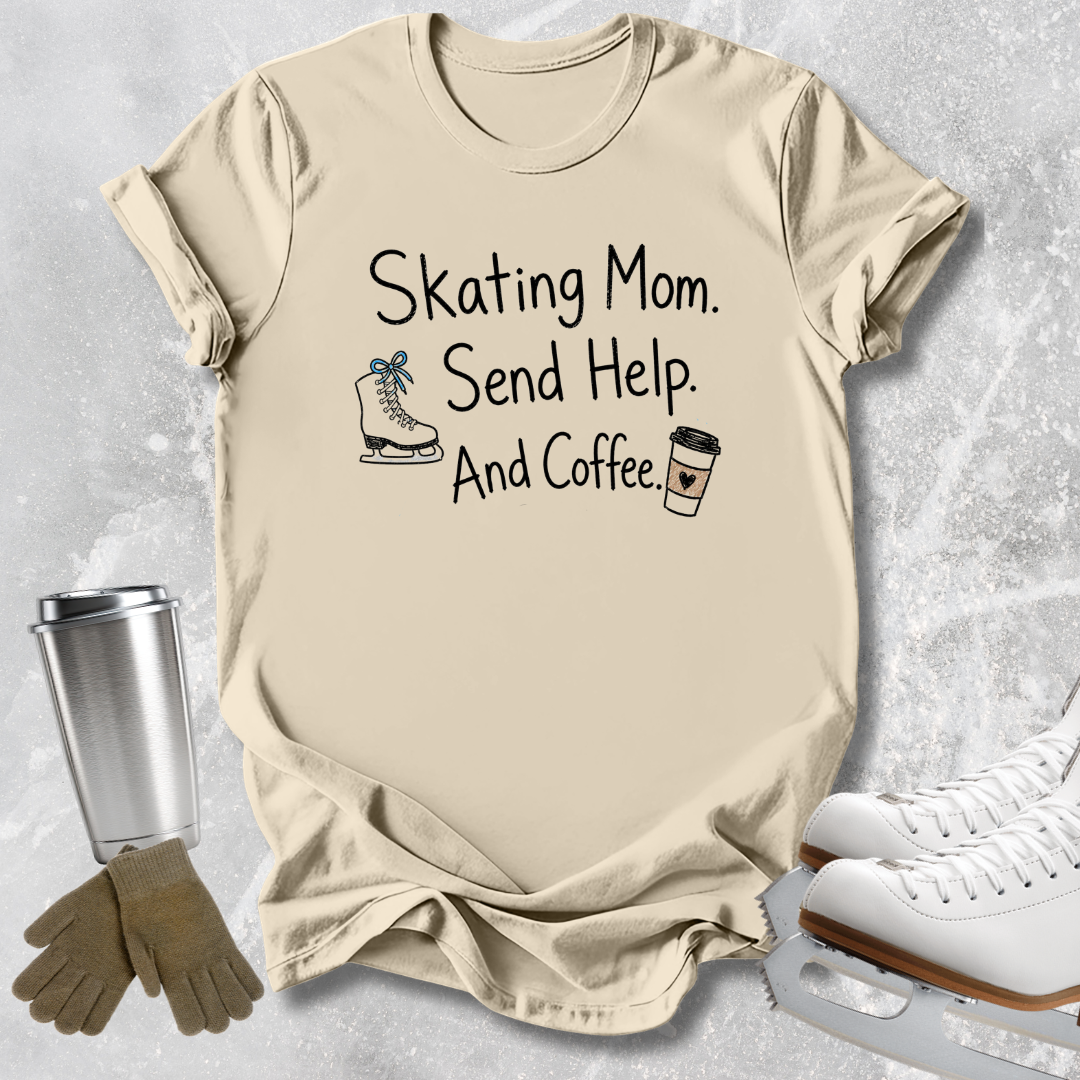 A beige graphic t-shirt featuring the text 'Skating Mom. Send Help.