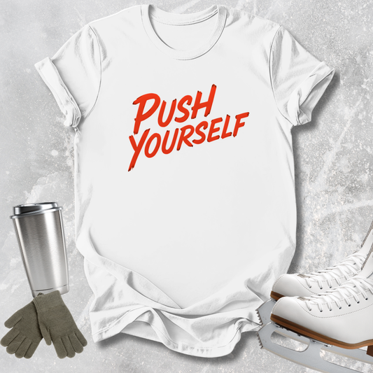Push Yourself T-Shirt