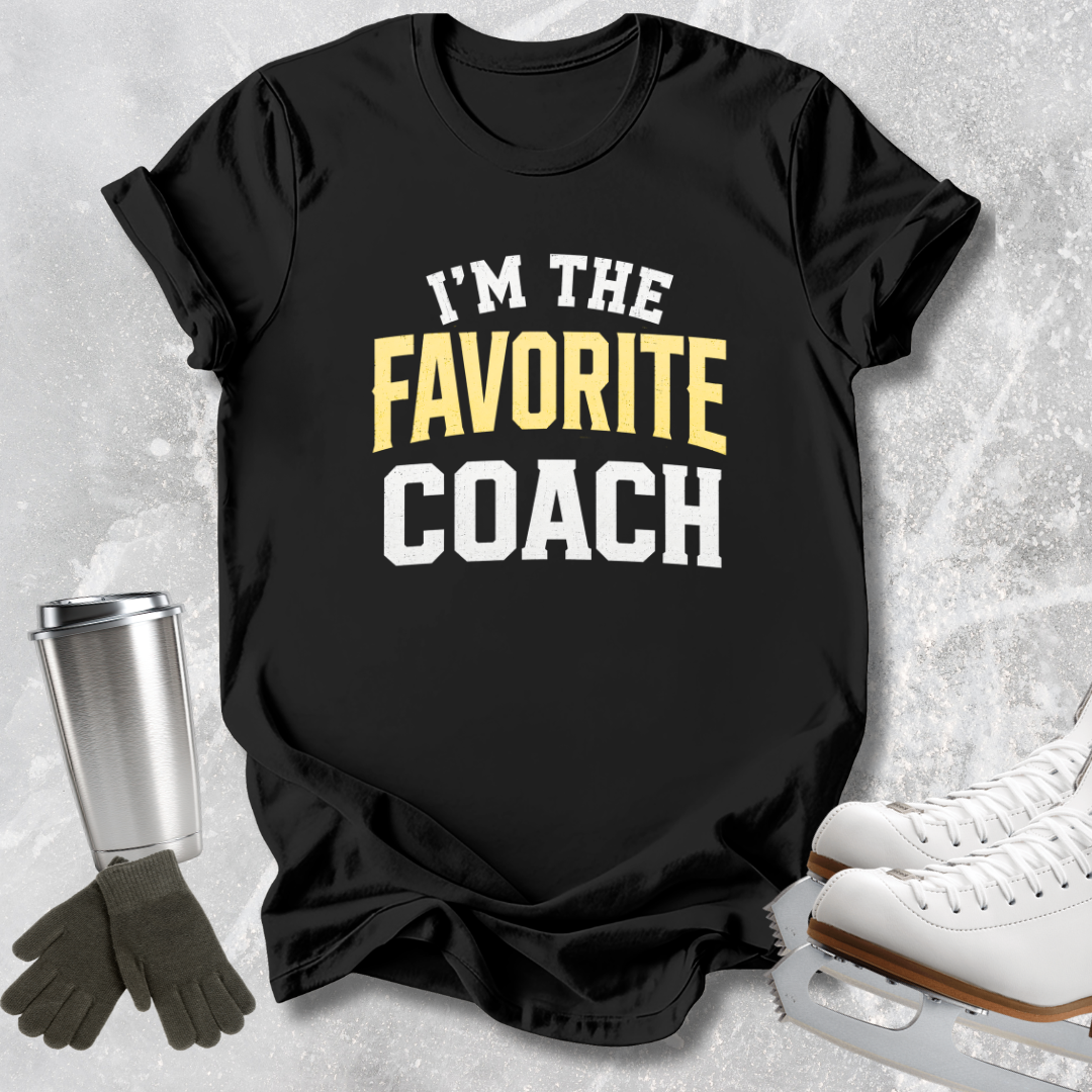 I’m the Favorite Coach T-Shirt