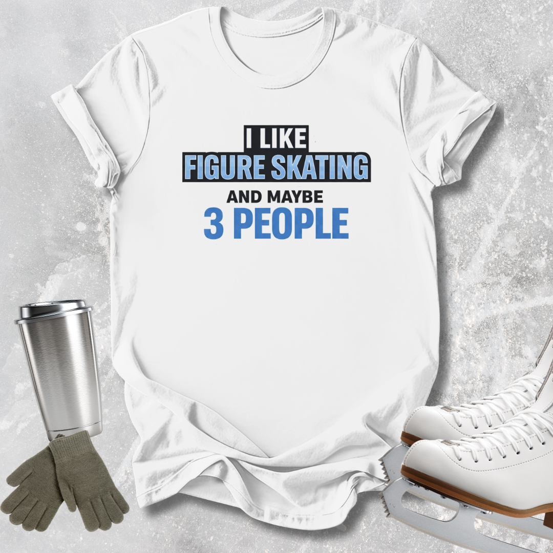 Maybe 3 People T-Shirt