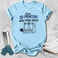 Can 3D Printers Make Skates T-Shirt