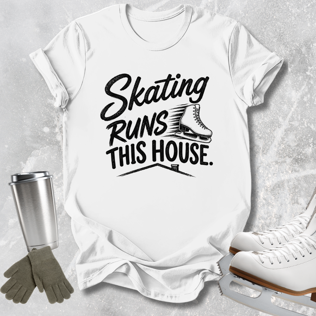 Skating Runs This House T-Shirt