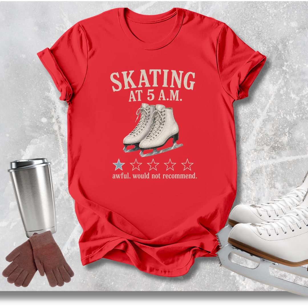 A red graphic t-shirt featuring the text 'SKATING AT 5 A.M.